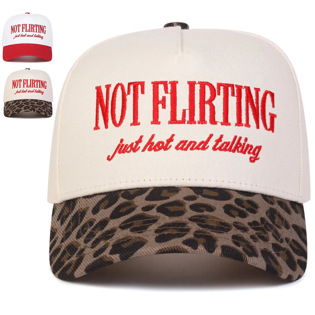 Not Flirting Baseball Hat